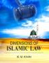 DIMENSIONS OF ISLAMIC LAW