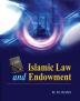 ISLAMIC LAW AND ENDOWMENT