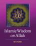 ISLAMIC WISDOM ON ALLAH