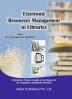 Electronic Resources Management in Libraries