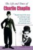 THE LIFE AND TIMES OF CHARLIE CHAPLIN