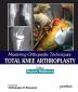 MASTERING ORTHOPEDIC TECHNIQUES TOTAL KNEE ARTHROPLASTY