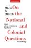 On the National and Colonial Questions: Selected Writings