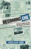 Becoming Che