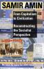 From Capitalism to Civilization: Reconstructing the Socialist Perspective