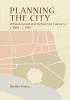 Planning the city- Urbanization and Reform in Calcutta c.1800 – c.1940