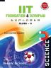 IIT Foundation & Olympiad Explorer class-6 - Science