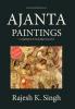 Ajanta Paintings: A compilation of 84 abridged narratives: 6.1 (Ajanta MahĀpiṬaka)