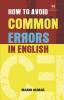 How to Avoid Common Errors in English