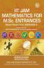 IIT JAM Mathematics For M.Sc. Entrance(Solved Papers From 2005-2021)