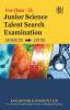 Junior Science Talent Search examination for Class ix