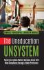 The Uneducation UNSYSTEM