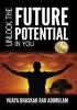 Unlock the Future Potential in You