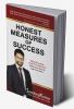 HONEST MEASURES OF SUCCESS