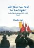 Will Tibet Ever Find Her Soul Again? India Tibet Relations 1947-1962 - Part 2