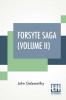 Forsyte Saga (Volume II)