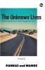 THE UNKNOWN LIVES