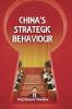 China's Strategic Behaviour