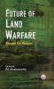 Future of Land Warfare: Beyond the Horizon