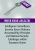 Intelligence Surveillance Security Sector Reforms Accountability Principles and National Security Challenges within European Union