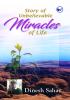 Story of Unbelievable Miracles of Life