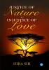 JUSTICE OF NATURE AND INJUSTICE OF LOVE