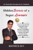 Hidden Secrets of a Super Learner