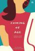 COMING OF AGE