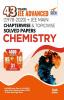 43 Years JEE Advanced (1978 - 2020) + JEE Main Chapterwise & Topicwise Solved Papers Chemistry 16th Edition