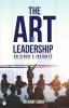 THE ART OF LEADERSHIP - DR SINGH’S INSIGHTS