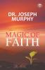 The Magic Of Faith