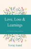 Love Loss & Learnings