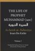 The Life of the Prophet Muhammad (saw) - Volume 1 - As Seerah An Nabawiyya - السيرة النبوية