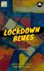 LOCKDOWN BLUES