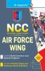 NCC Air Force Wing (Covers Both Common & Special Subjects)