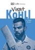 DK Life Stories: Virat Kohli