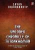 The Uncoded Chronicle Of Tutankhamun