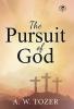 The Pursuit of God