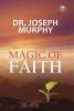 The Magic Of Faith