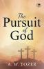 The Pursuit of God