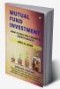 Mutual Fund Investment How To Multiply Money & Create Wealth