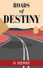 Roads of Destiny