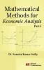 Mathematical Methods for Economic Analysis Part I