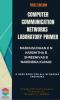 Computer Communication Network Laboratory Primer