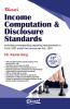 Income Computation & Disclosure Standards including Illustrations and corresponding reporting requirements in FORM 3CD