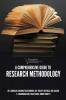 A Comprehensive Guide To Research Methodology