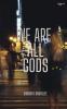 Poetry Book We Are All Gods