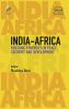 India-Africa: Building Synergies in Peace Security and Development