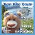 Tor the Bear Takes a Daycation: (7 book series)