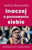 Inaczej o poznawaniu siebie